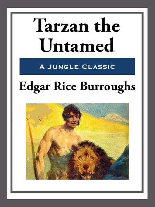 Title details for Tarzan the Untamed by Edgar Rice Burroughs - Wait list